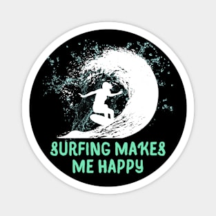 SURFING MAKES ME HAPPY Magnet